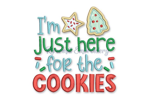 I’m Just Here for the Cookies Applique Review