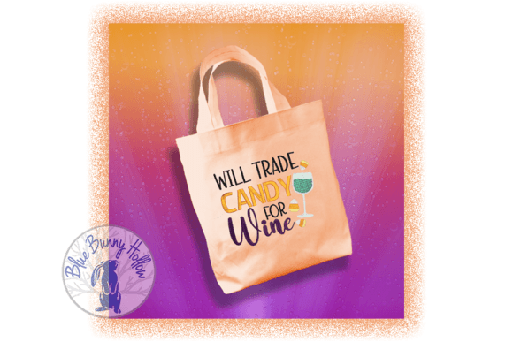Review: Will Trade Candy for Wine Embroidery Design